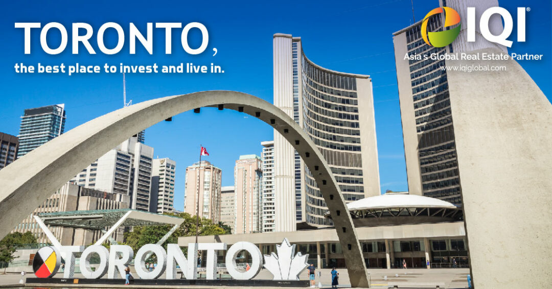 Toronto is the best place to invest and live in. Find out why IQI Blog