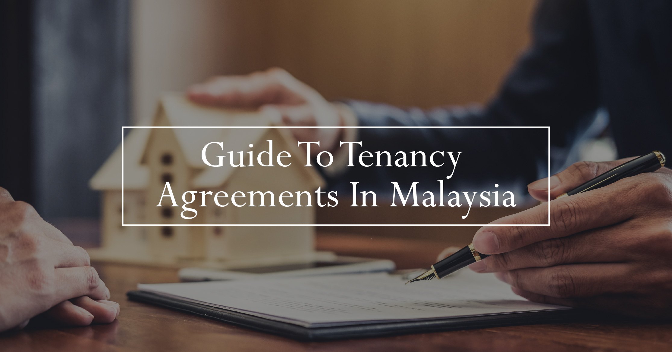 Guide To Tenancy Agreements In Malaysia IQI Blog   Article Avinash 27 May 2019 08 