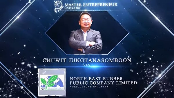 Chuwit Jungtanasomboon, CEO of North East Rubber Public Company Limited was honoured for Master Entrepreneur Award at the Asia Pacific Enterprise Awards 2021 Regional Edition