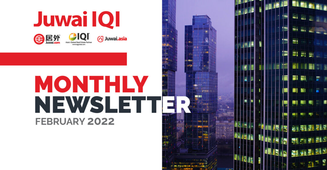 Juwai IQI Newsletter – Real Estate Market – February 2022