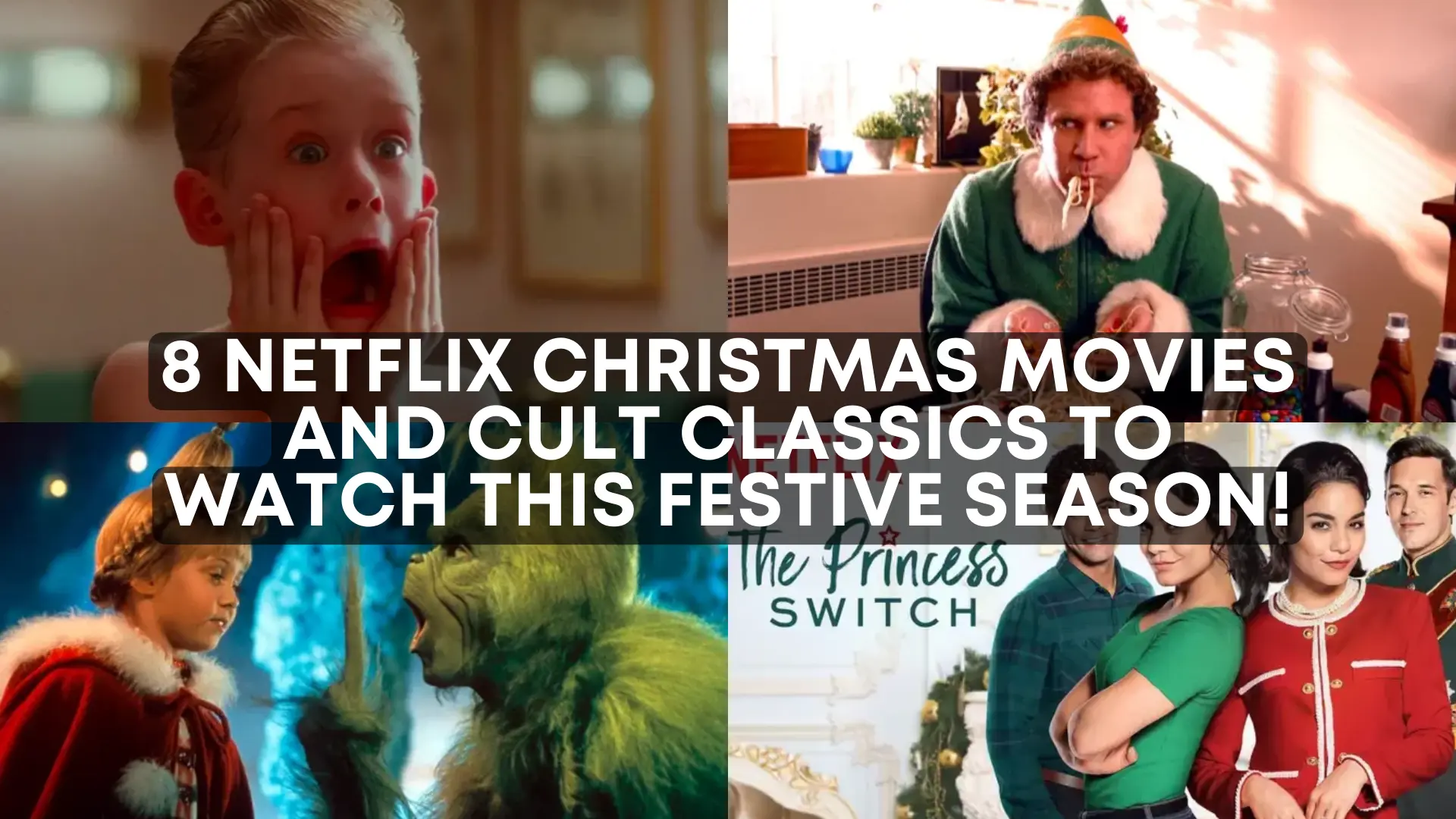 Top 8 Christmas Movies To Watch This Festive Season!