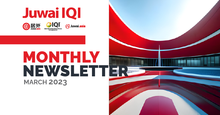 Juwai IQI Newsletter – Real Estate Market – March 2023