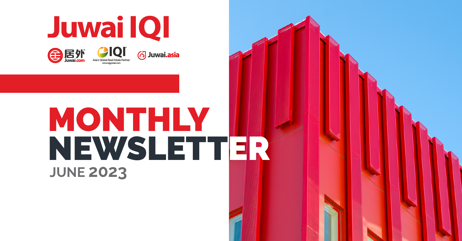 Juwai IQI Newsletter – Real Estate Market – June 2023