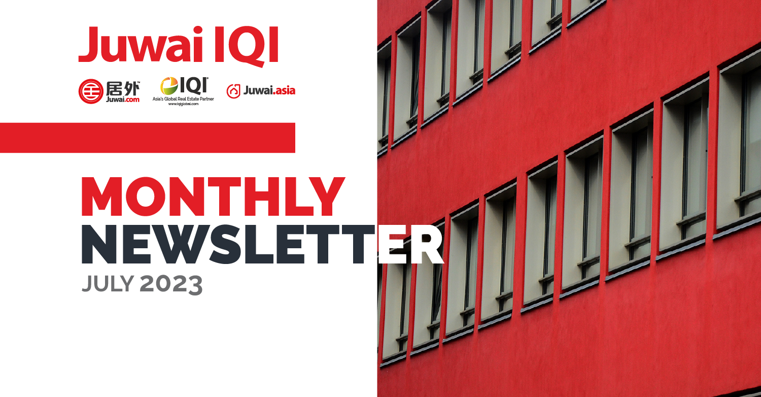 Juwai IQI Newsletter – Real Estate Market – July 2023