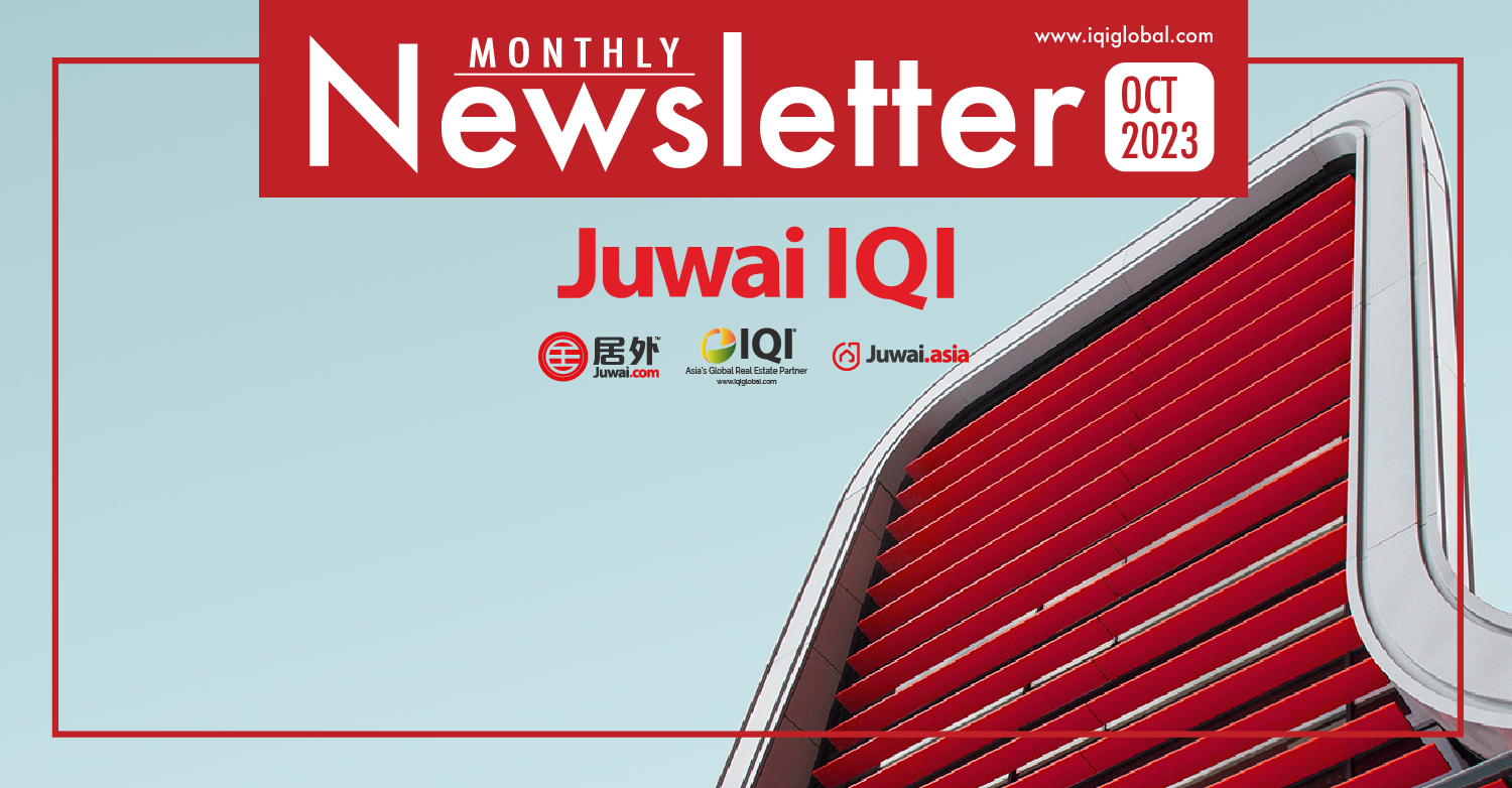 Juwai IQI Newsletter – Real Estate Market – October 2023