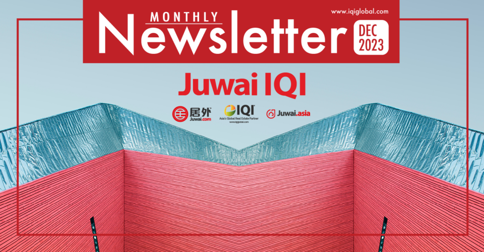 Juwai IQI Newsletter – Real Estate Market – December 2023