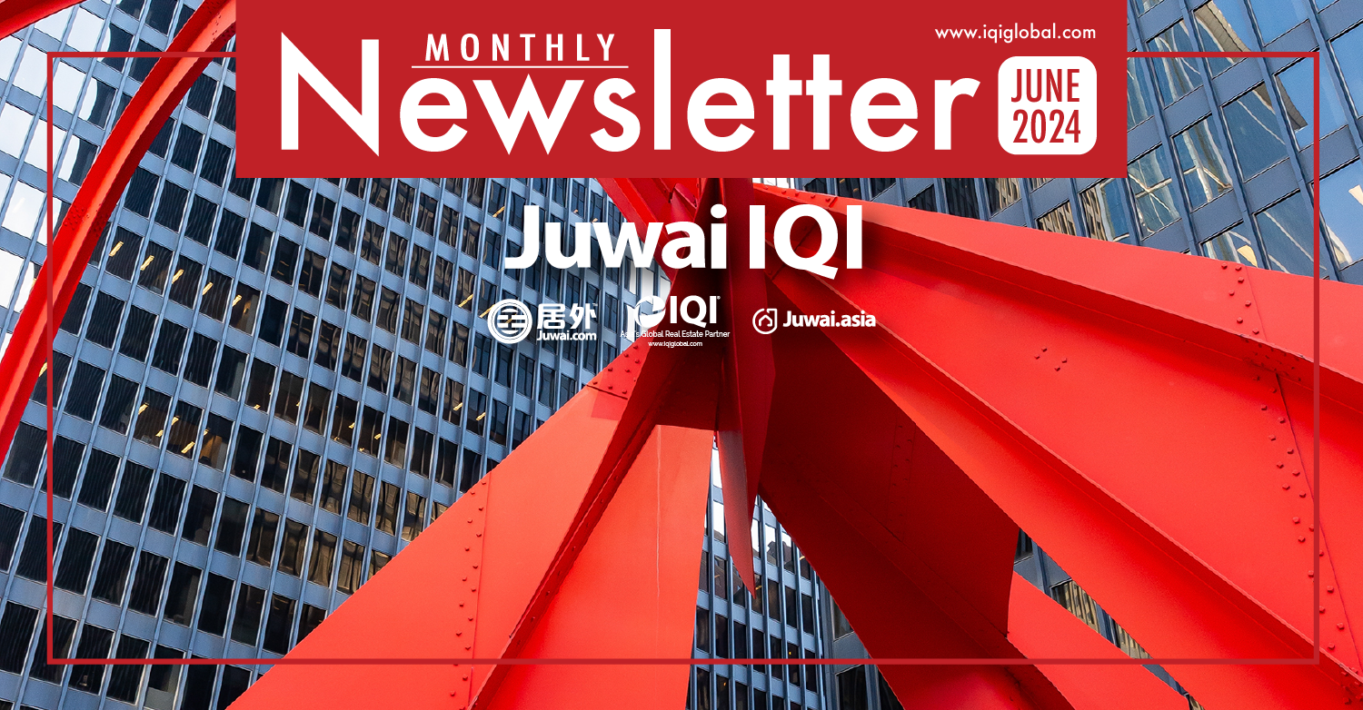 Juwai IQI Newsletter – Real Estate Market – June 2024