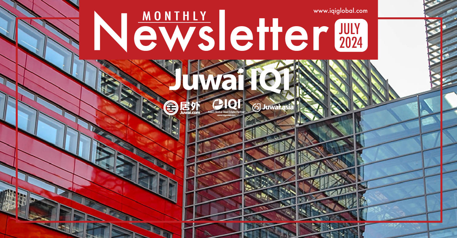 Juwai IQI Newsletter – Real Estate Market – July 2024