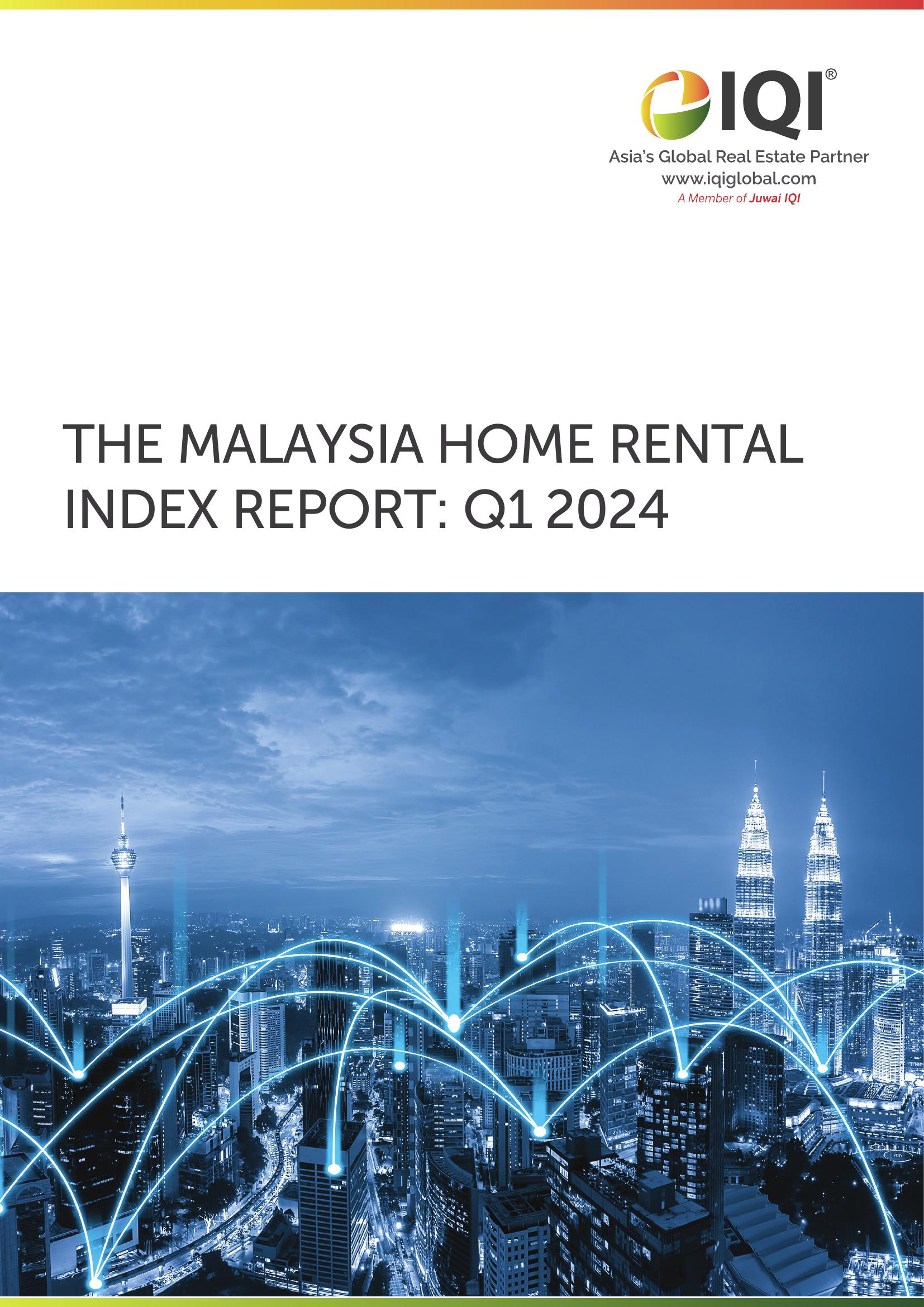The Malaysia Home Rental Index Report: Q1 2024