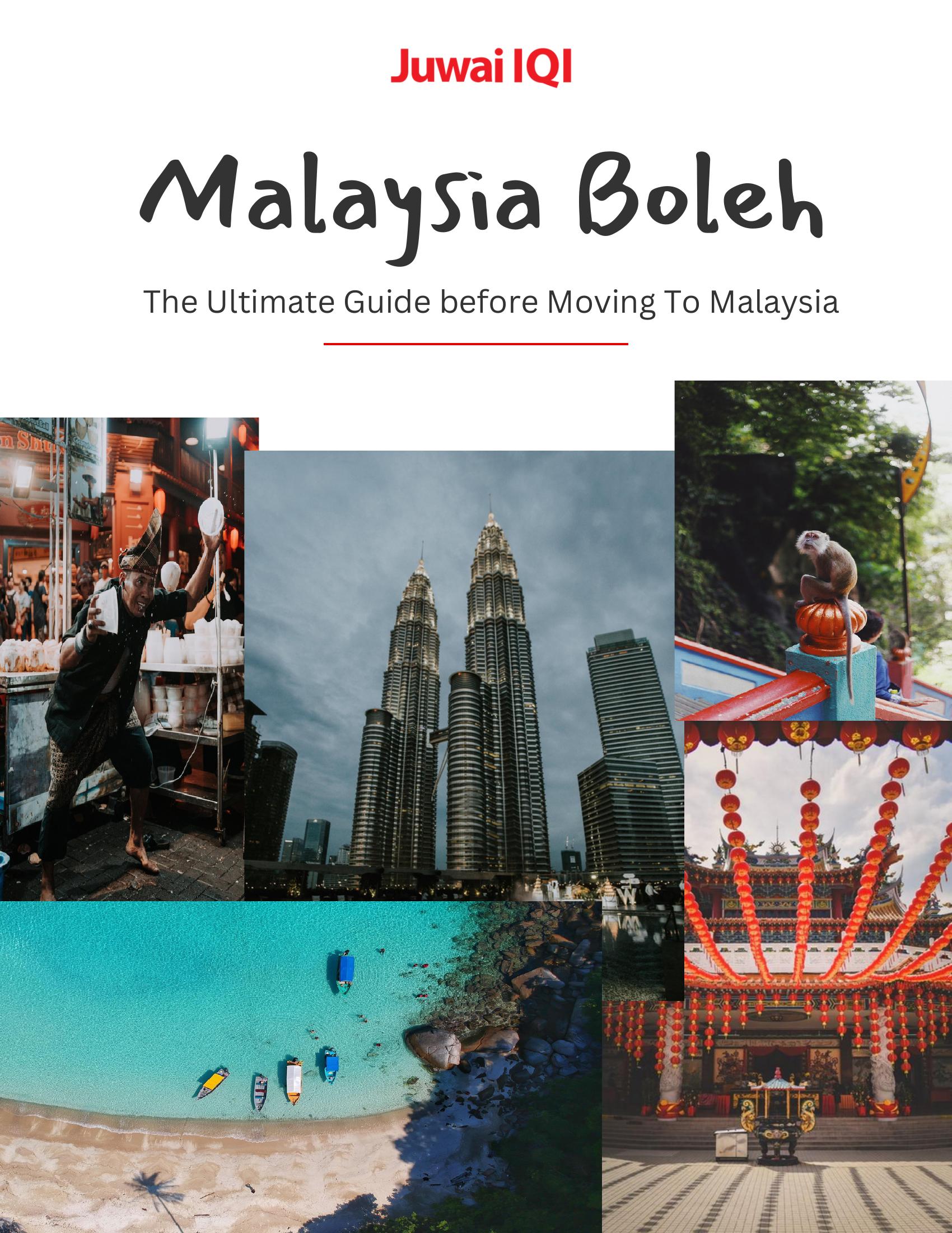 The Ultimate Guide before Moving To Malaysia